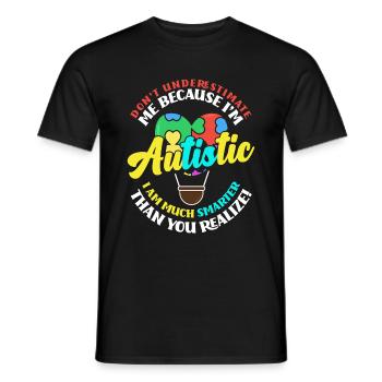 Autismus Unterschätze nicht einen Autisten - Männer T-Shirt - Schwarz - Vorne - AI Model Male 178 light (178cm)