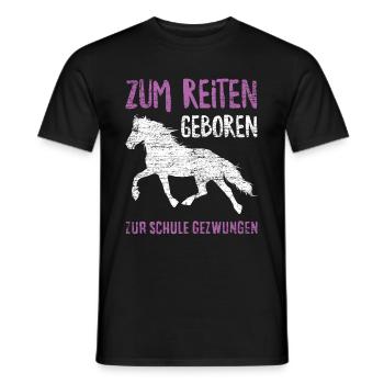 Zum Reiten Geboren Zur Schule Gezwungen - Männer T-Shirt - Schwarz - Vorne - AI Model Male 178 light (178cm)
