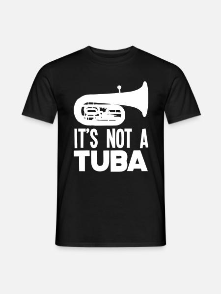 It Is Not Tuba Euphonium - Men's T-Shirt - black