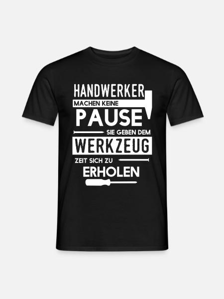 Handwerker Heimwerker Spruch Geschenk - Männer T-Shirt - Schwarz