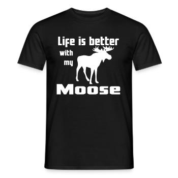Life Is Better With My Moose - Männer T-Shirt - Schwarz - Vorne - AI Model Male 178 light (178cm)