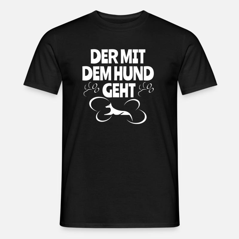 Der mit dem Hund geht - Männer T-Shirt - Schwarz