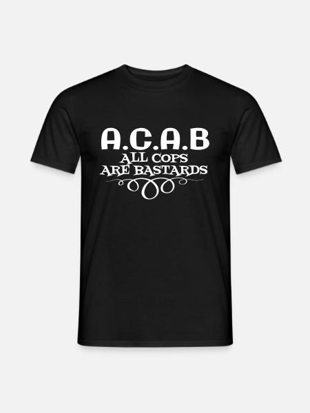 ACAB -All Cops Are Bastards - Men's T-Shirt - black