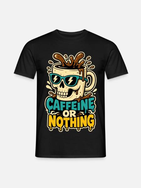 Kaffee-Totenkopf – Caffeine or Nothing - Männer T-Shirt - Schwarz