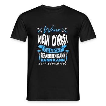 Wenn MEIN ONKEL es nicht reparieren kann Lustiger - Männer T-Shirt - Schwarz - Vorne - AI Model Male 178 light (178cm)