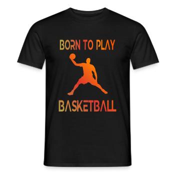Basketball Spieler Born to play Basketballer - Männer T-Shirt - Schwarz - Vorne - AI Model Male 178 light (178cm)