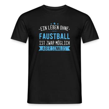 Faustball Fistball Sport Faustballer Spruch - Männer T-Shirt - Schwarz - Vorne - AI Model Male 178 light (178cm)