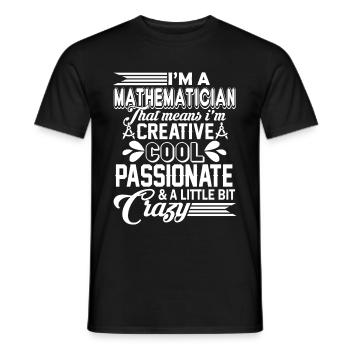 Mathematician Cool Crazy Mathematician - Men's T-Shirt - black - Front - AI Model Male 178 light (178cm)