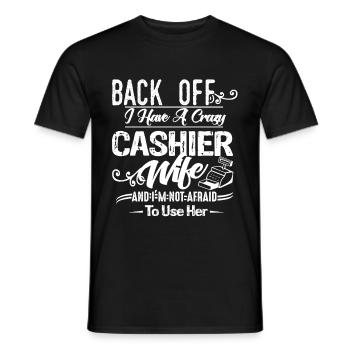 Cashier I Have A Crazy Cashier's Wife - Men's T-Shirt - black - Front - AI Model Male 178 light (178cm)