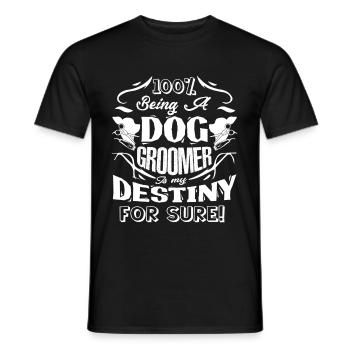 Dog Groomer It's My Destiny For Sure - Men's T-Shirt - black - Front - AI Model Male 178 light (178cm)