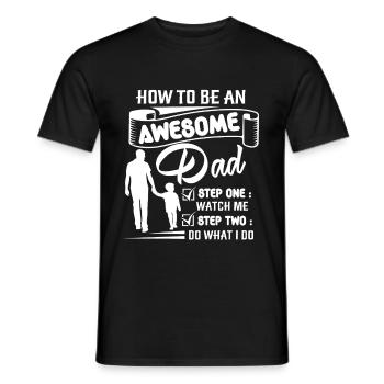Father's Day How To Be An A Dad - Men's T-Shirt - black - Front - AI Model Male 178 light (178cm)