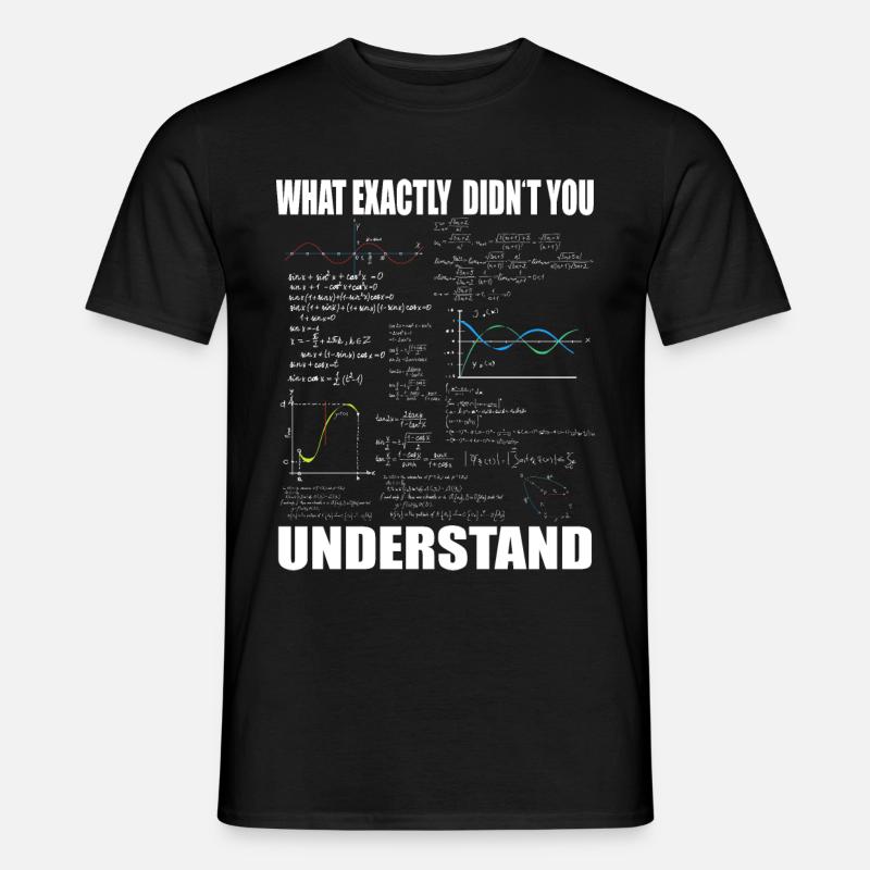 Cadeau de mathématicien drôle de citation de maths - T-shirt homme - noir