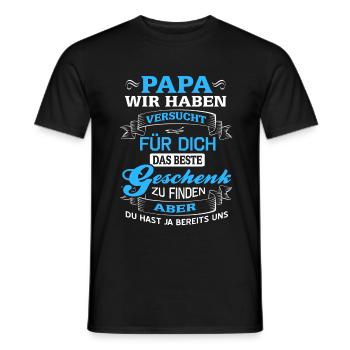 Geschenk Vatertag Papa wir haben versucht ... - Männer T-Shirt - Schwarz - Vorne - AI Model Male 178 light (178cm)