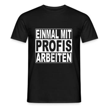 Einmal Mit Profis Arbeiten Handwerker SHK Meister - Männer T-Shirt - Schwarz - Vorne - AI Model Male 178 light (178cm)