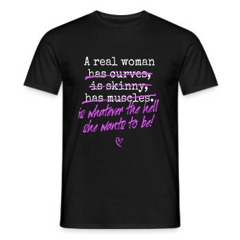A Real Woman Is Whatever She Wants To Be Feminist - T-shirt homme - noir - Devant - AI Model Male 178 light (178cm)