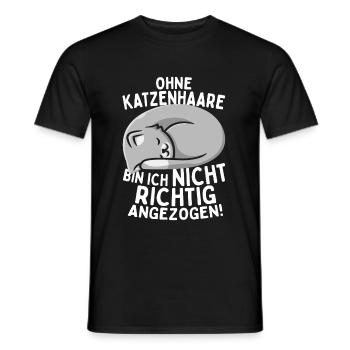 Ohne Katzenhaare Bin Ich Nicht Richtig Angezogen - Männer T-Shirt - Schwarz - Vorne - AI Model Male 178 light (178cm)