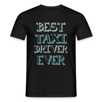 best taxi driver - Men's T-Shirt - black - Front - AI Model Male 178 light (178cm)