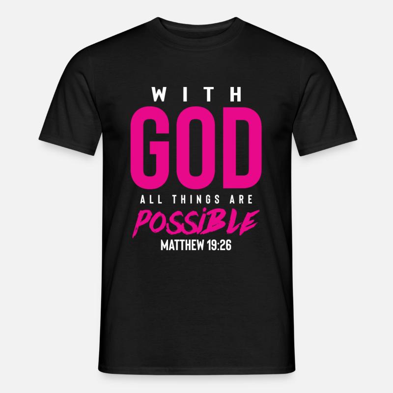 everything is possible with God - Men's T-Shirt - black
