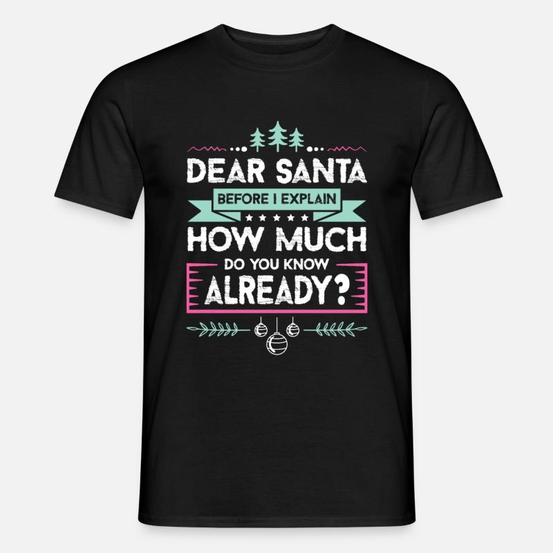 Dear Santa - Männer T-Shirt - Schwarz