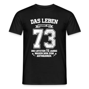 73. Geburtstag Geschenk Das Leben Beginnt Mit 73 - Männer T-Shirt - Schwarz - Vorne - AI Model Male 178 light (178cm)