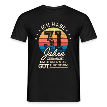 31. Geburtstag Geschenk Habe 31 Jahre Gebraucht - Männer T-Shirt - Schwarz - Vorne - AI Model Male 178 light (178cm)