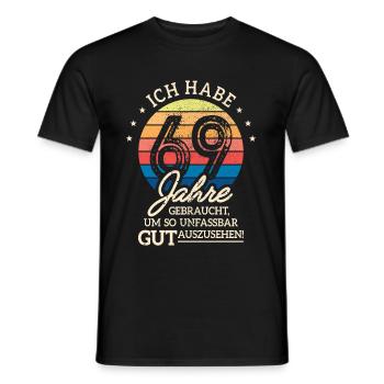 69. Geburtstag Geschenk Habe 69 Jahre Gebraucht - Männer T-Shirt - Schwarz - Vorne - AI Model Male 178 light (178cm)