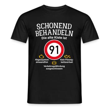91. Geburtstag Schonend Behandeln 91 Alte Kiste 91 - Männer T-Shirt - Schwarz - Vorne - AI Model Male 178 light (178cm)