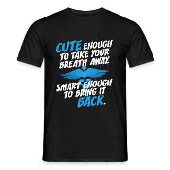 Cute Enough To Take Your Breath Away Arzt Ärztin - Men's T-Shirt - black - Front - AI Model Male 178 light (178cm)