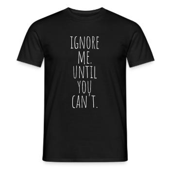 Ignorez-moi jusqu’à ce que vous ne puissiez plus vous entraîner à la course à pied - T-shirt homme - noir - Devant - AI Model Male 178 light (178cm)