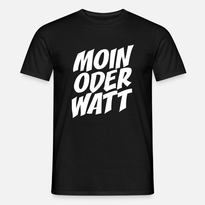 Moin Oder Watt Ruhrgebiet Ruhrpott Hamburg Moin - Männer T-Shirt - Schwarz