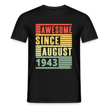Awesome Since August 1943 Birthday Gift - Men's T-Shirt - black - Front - AI Model Male 178 light (178cm)