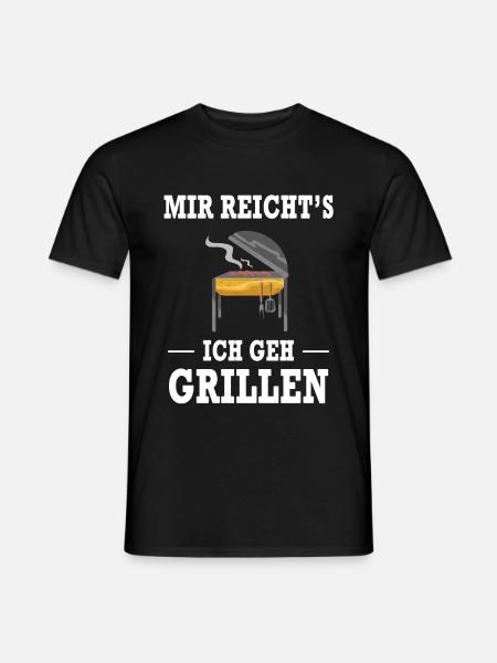 Mir Reicht's Ich Geh Grillen Grill Griller Spruch - Männer T-Shirt - Schwarz