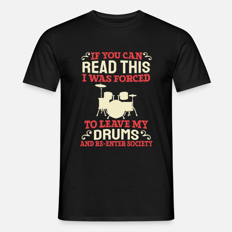Drums Drummer Drummer - Men’s T-shirt - black