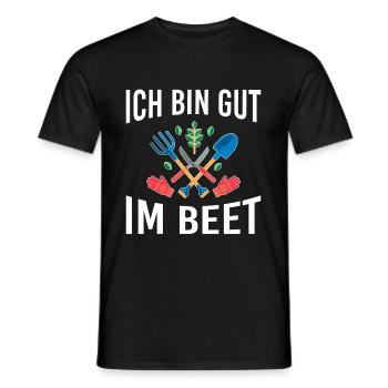 Ich bin gut im Beet lustige Gärtner Gartenarbeit - Männer T-Shirt - Schwarz - Vorne - AI Model Male 178 light (178cm)