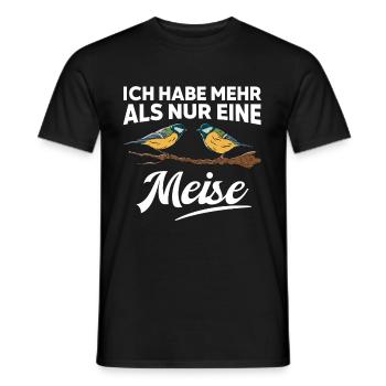 Ich habe mehr als nur eine Meise - Männer T-Shirt - Schwarz - Vorne - AI Model Male 178 light (178cm)