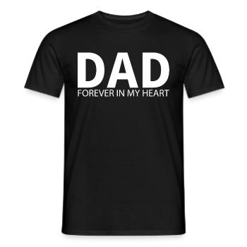 DAD Forever in my heart. Memorial design - Men's T-Shirt - black - Front - AI Model Male 178 light (178cm)