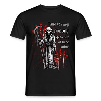 Take it easy, no one gets out of here alive. - Men's T-Shirt - black - Front - AI Model Male 178 light (178cm)