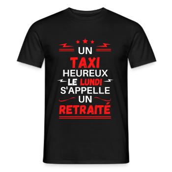 Un taxi heureux le lundi s'appelle un retraité - T-shirt homme - noir - Devant - AI Model Male 178 light (178cm)