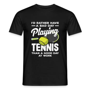 Lieber Schlechter Tag Tennis Spielen Tennis - Männer T-Shirt - Schwarz - Vorne - AI Model Male 178 light (178cm)