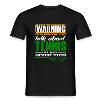 Avertissement du joueur de tennis : Peut toujours concerner le tennis - T-shirt homme - noir - Devant - AI Model Male 178 light (178cm)