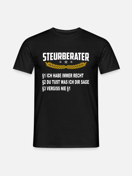 Steuerberater hat immer Recht lustig Geschenk - Männer T-Shirt - Schwarz