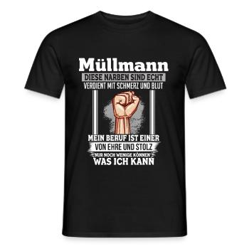 Müllmann Ehre Stolz Narben Faust Beruf - Männer T-Shirt - Schwarz - Vorne - AI Model Male 178 light (178cm)