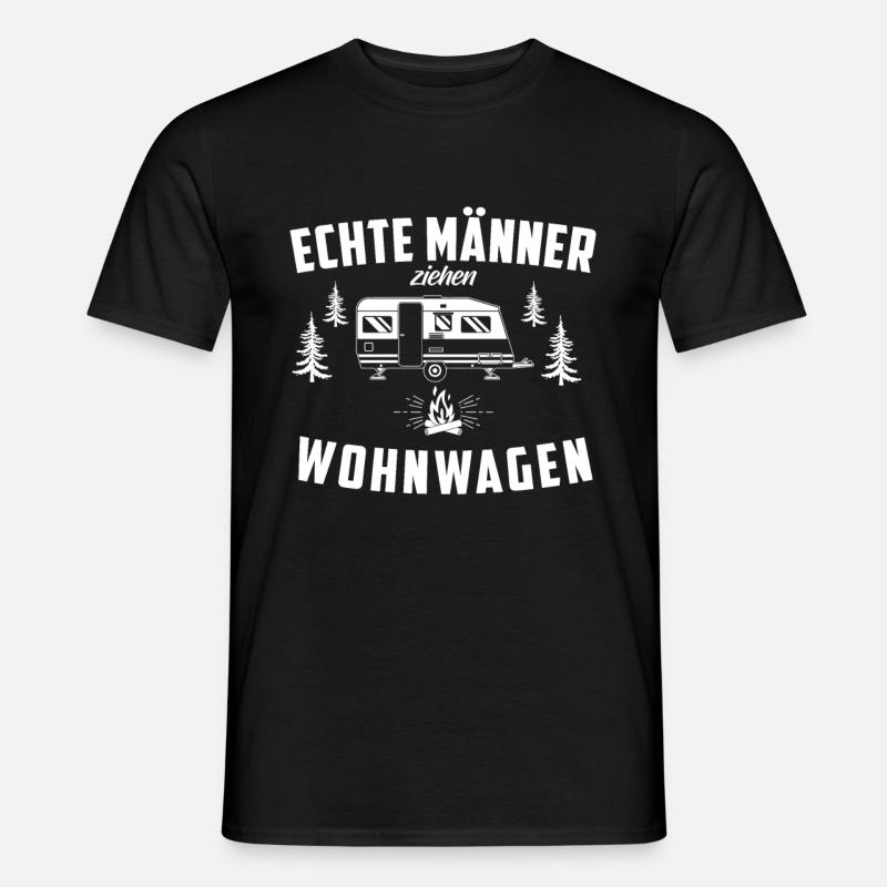 Echte Männer ziehen Wohnwagen - Männer T-Shirt - Schwarz
