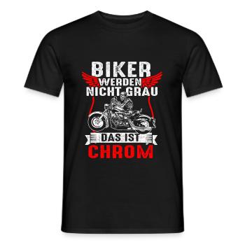 Biker werden nicht grau das ist Chrom - Männer T-Shirt - Schwarz - Vorne - AI Model Male 178 light (178cm)