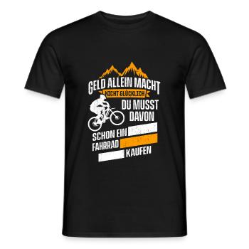 Geld Allein Macht Nicht Glücklich Fahrrad - Männer T-Shirt - Schwarz - Vorne - AI Model Male 178 light (178cm)