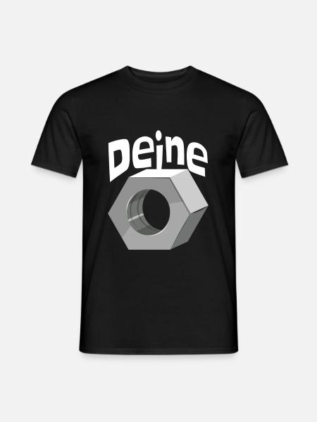 Deine Mutter Schraubenmutter Schlosser Handwerker - Männer T-Shirt - Schwarz