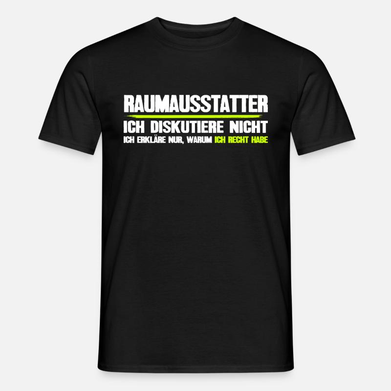 Raumausstatter Geschenk lustiger Spruch - Männer T-Shirt - Schwarz
