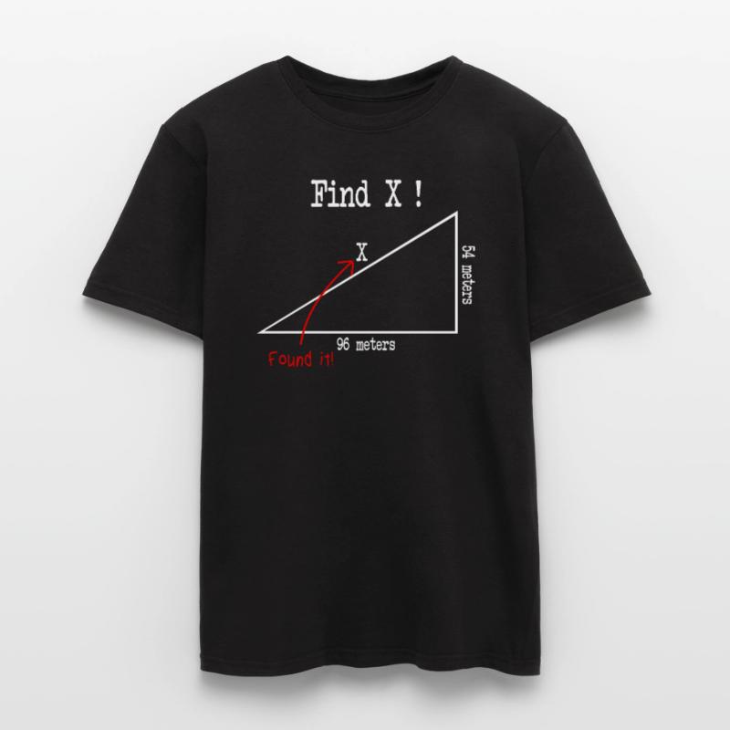 Math Math Meme Find X Found It Pythagore T-shirt homme