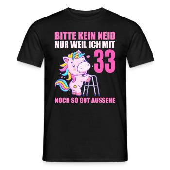 Bitte kein Neid 33 Jahre Einhorn 33. Geburtstag - Männer T-Shirt - Schwarz - Vorne - AI Model Male 178 light (178cm)