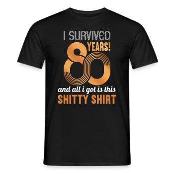 80 Jahre Alter 80. Geburtstag lausiges Shirt - Männer T-Shirt - Schwarz - Vorne - AI Model Male 178 light (178cm)